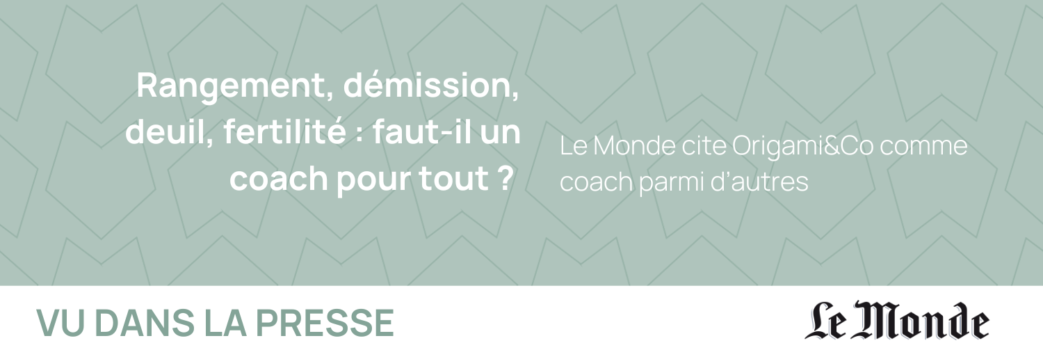 Le Monde cite Origami&Co comme coach parmi d’autres